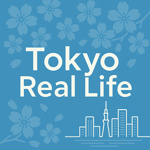 Tokyo Real Life